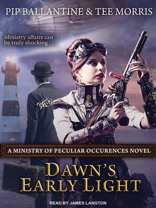 Title details for Dawn's Early Light by Pip Ballantine - Available